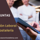 Dudas y preguntas frecuentes sobre asesoría y gestión laboral en hostelería