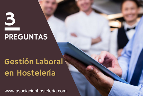 Dudas y preguntas frecuentes sobre asesoría y gestión laboral en hostelería