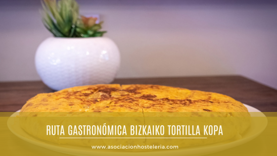 Nueva ruta gastronómica en Disfruta Bizkaia: Ruta Bizkaiko Tortilla Kopa