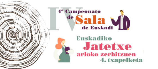 IV CAMPEONATO DE SALA DE EUSKADI - EUSKADIKO JATETXE ARLOKO ZERBITZUEN IV. TXAPELKETA